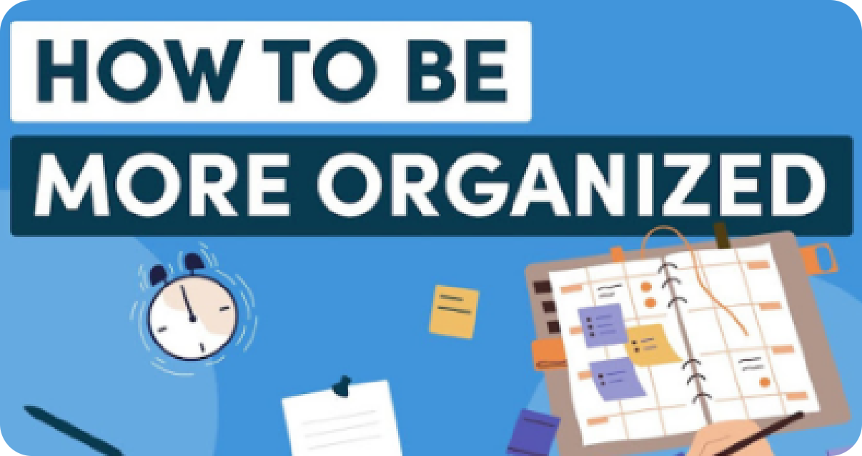 How to be Organized at Work 
