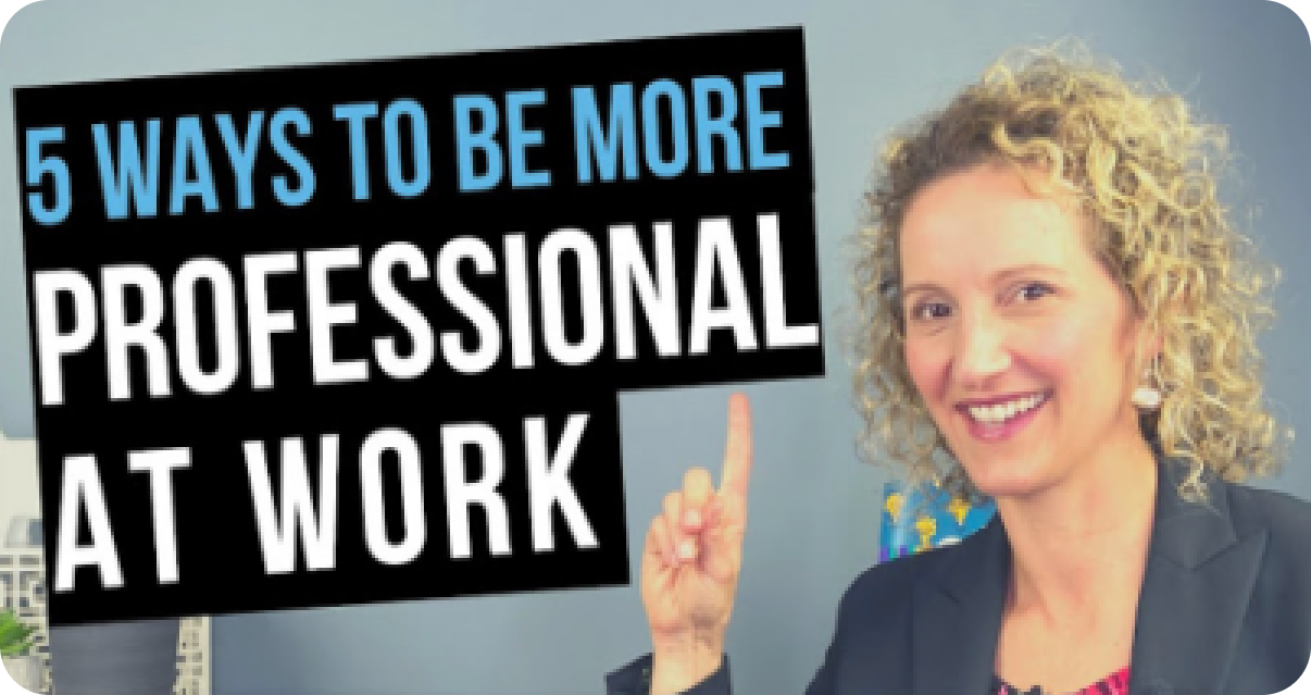 How to be Professional at Work 